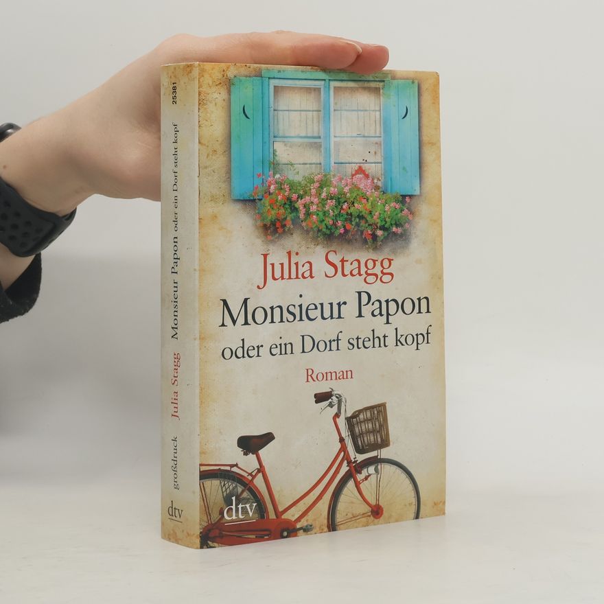 Julia Stagg Monsieur Papon oder Ein Dorf steht kopf