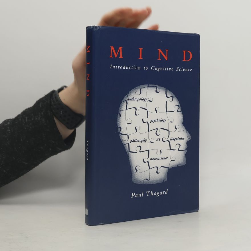 Paul Thagard Mind: Introduction to Cognitive Science