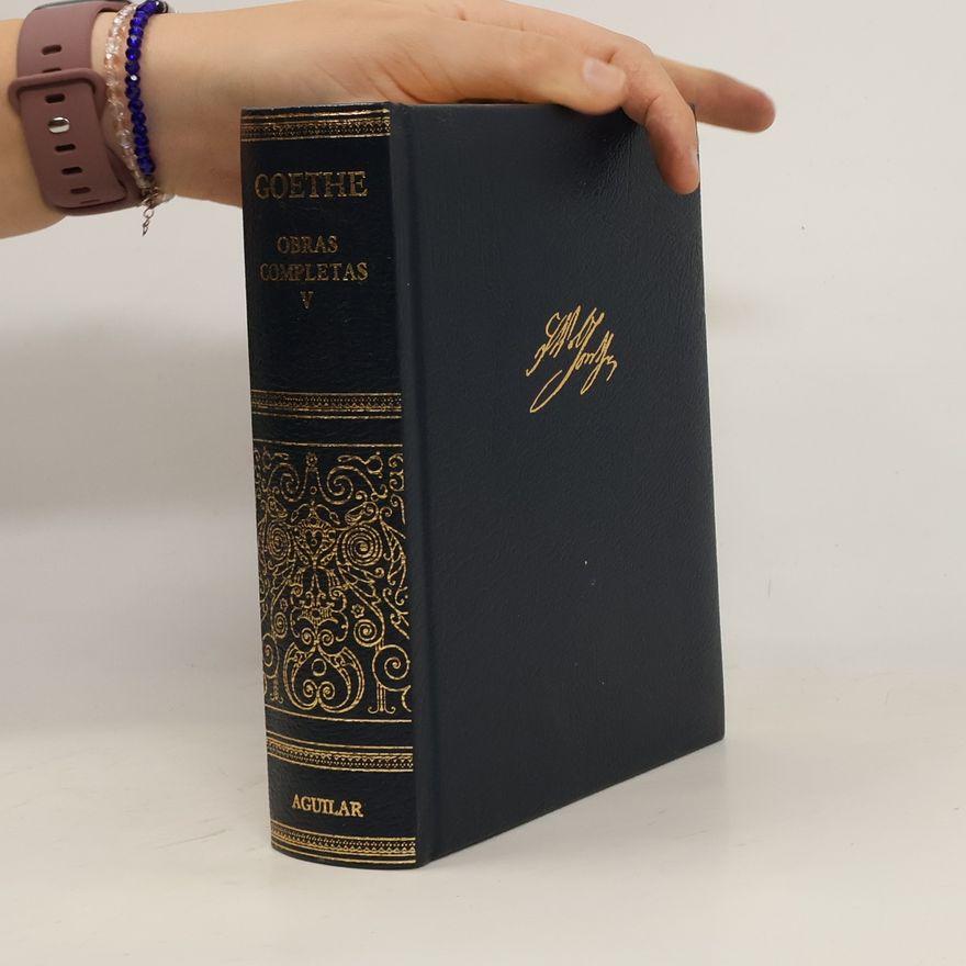 Johann Wolfgang von Goethe Obras completas V