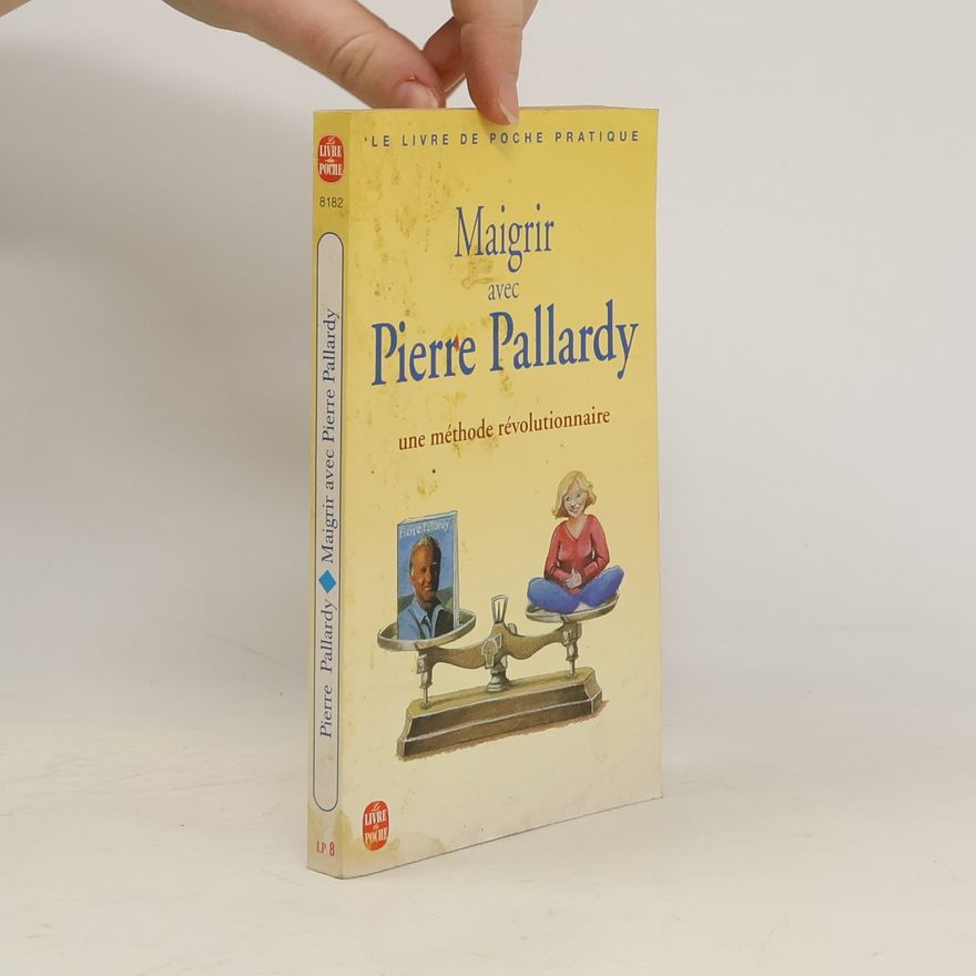 Pierre Pallardy Maigrir avec Pierre Pallardy