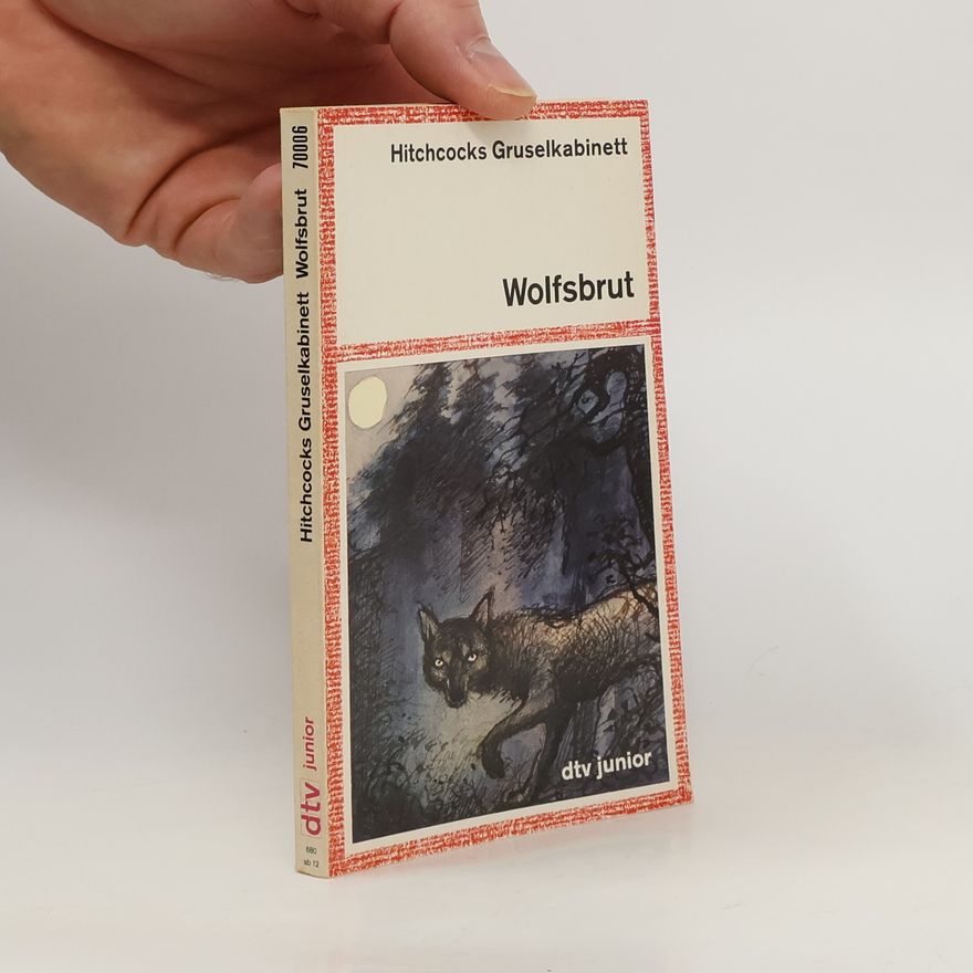 Alfred Hitchcock Hitchcocks Gruselkabinett: Wolfsbrut