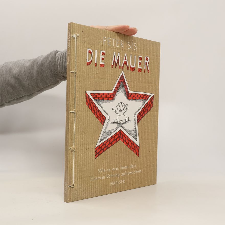 Peter Sís Die Mauer