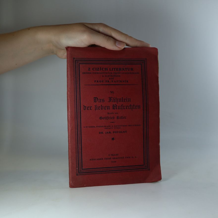 Gottfried Keller Das Fähnlein der sieben Aufrechten