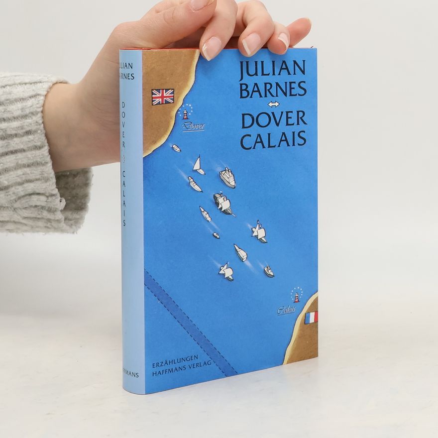 Julian Barnes Dover - Calais