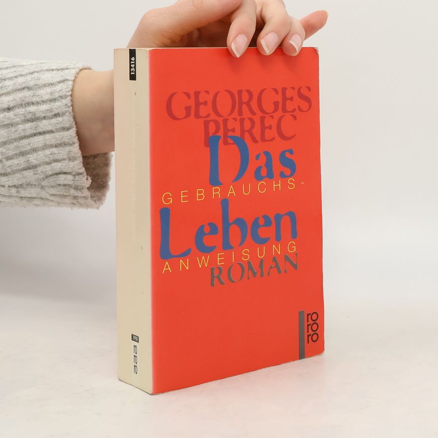 Georges Perec Das Leben