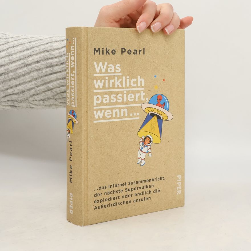 Mike Pearl Was wirklich passiert, wenn ...