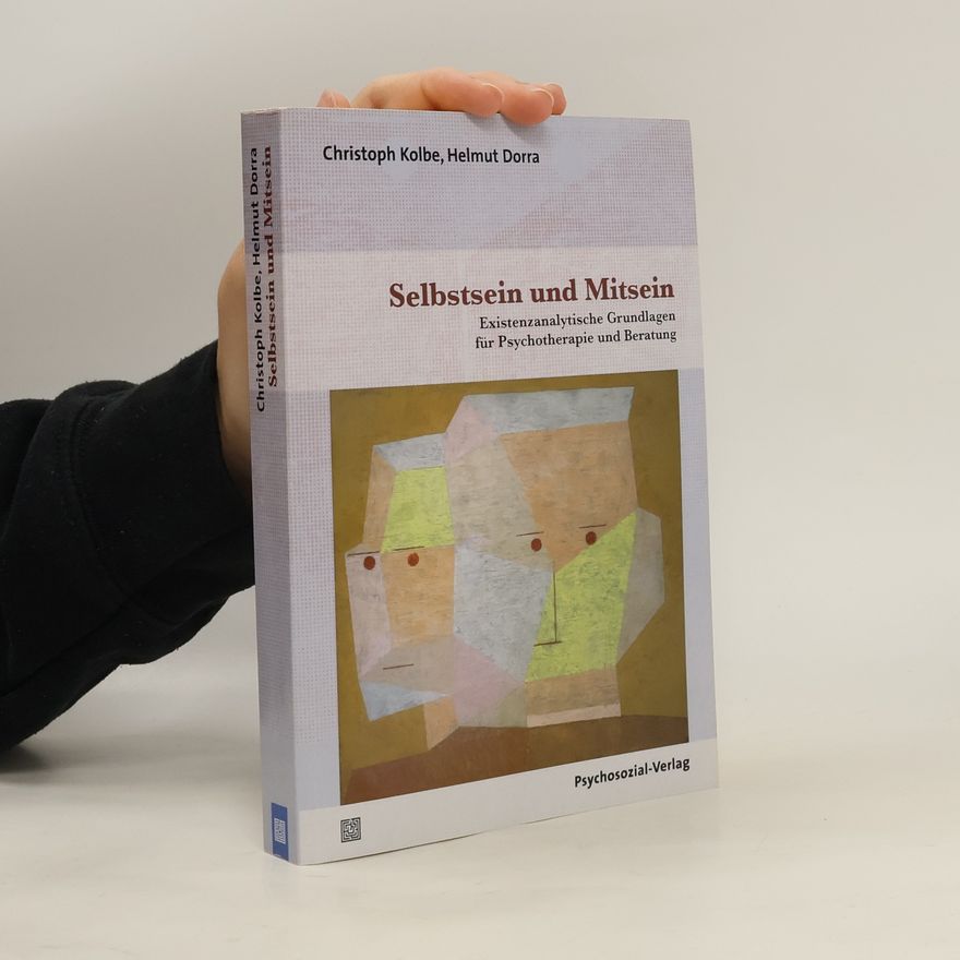 Christoph Kolbe Selbstsein und Mitsein