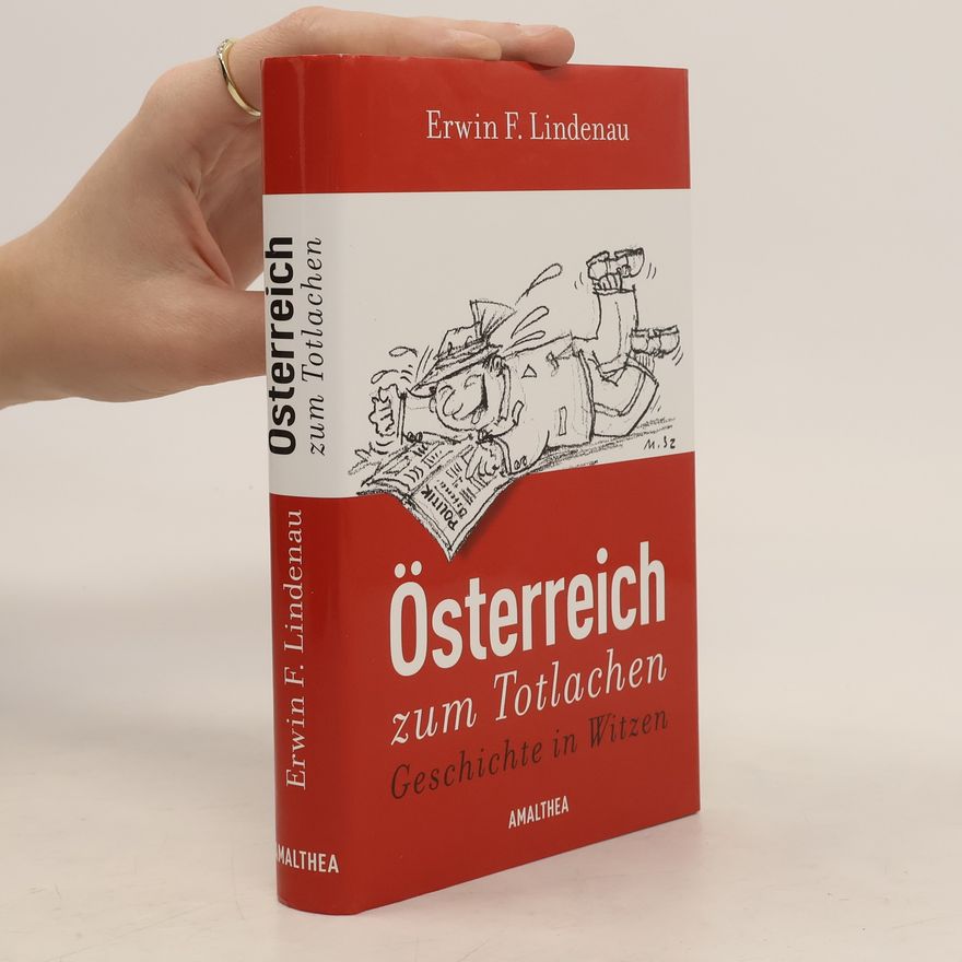 Erwin F. Lindenau Österreich zum Totlachen