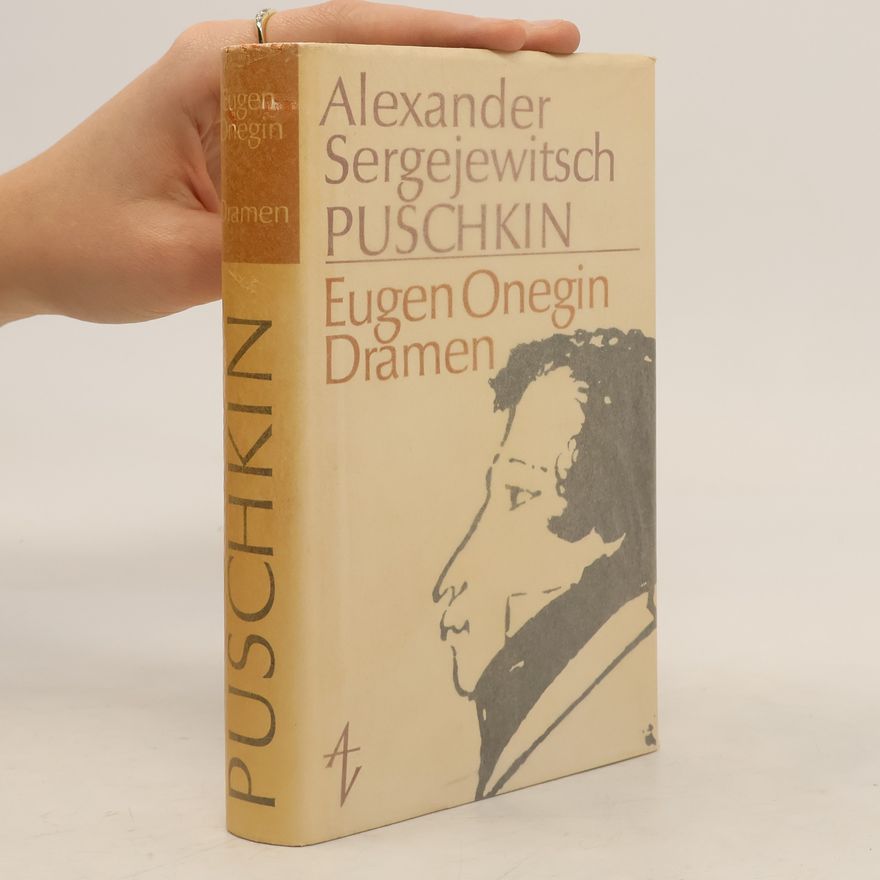 Alexandr Sergejevič Puškin Eugen Onegin. Dramen