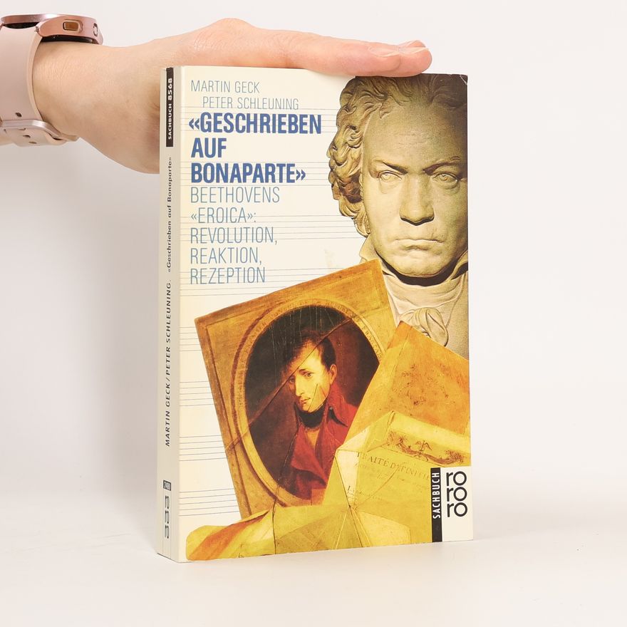 Martin Geck "Geschrieben auf Bonaparte"
