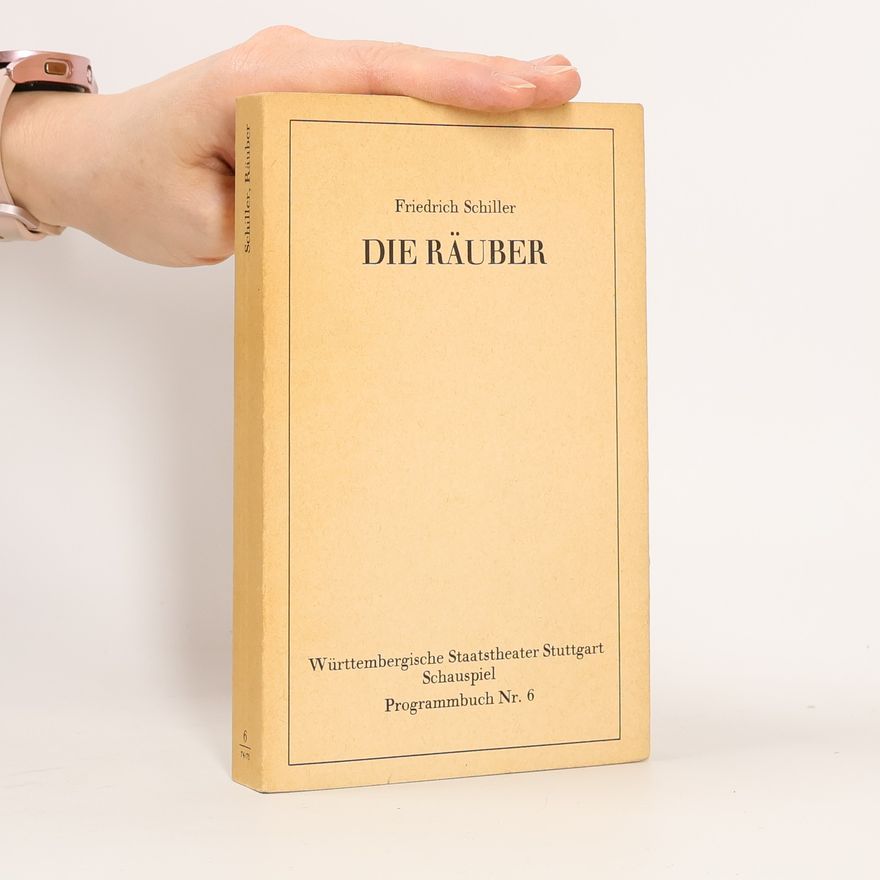 Friedrich Schiller Die Räuber