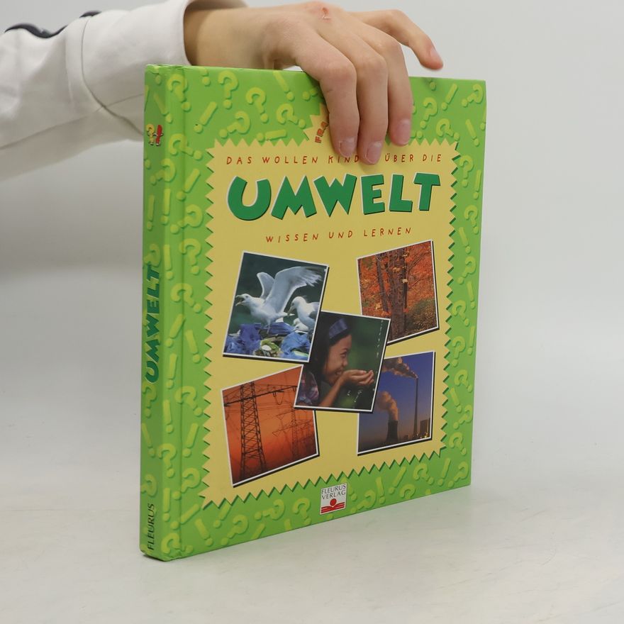 Emmanuelle Paroissien Das wollen Kinder über die Umwelt wissen und lernen