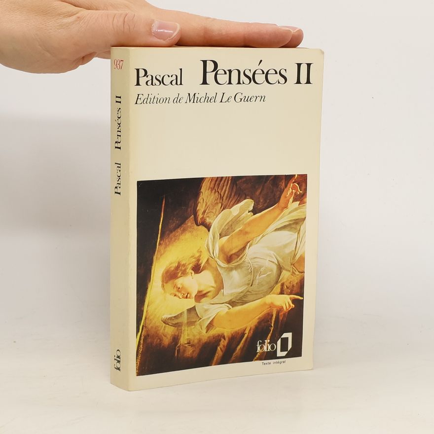 Blaise Pascal Pensées II
