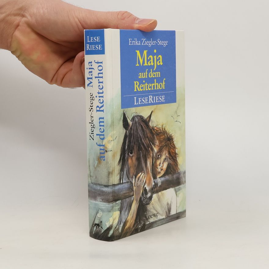 Erika Ziegler-Stege Maja auf dem Reiterhof