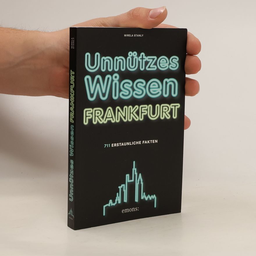 Mirela Stanly Unnützes Wissen Frankfurt