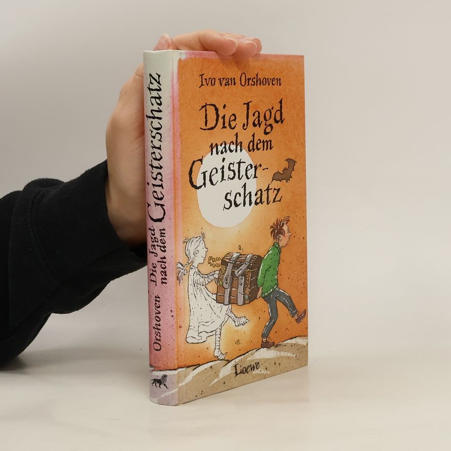 Ivo Van Orshoven Die Jagd nach dem Geisterschatz