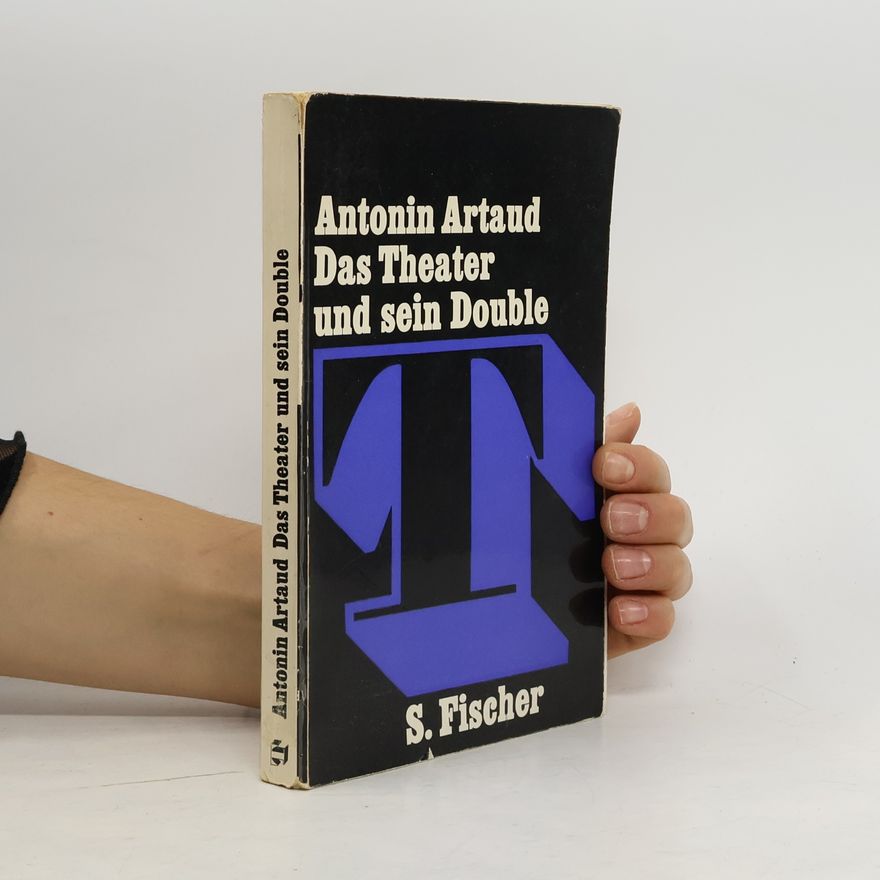 Antonin Artaud Das Theater und sein Double