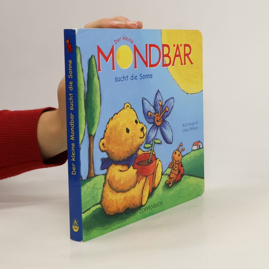 Rolf Fänger Der kleine Mondbär sucht die Sonne