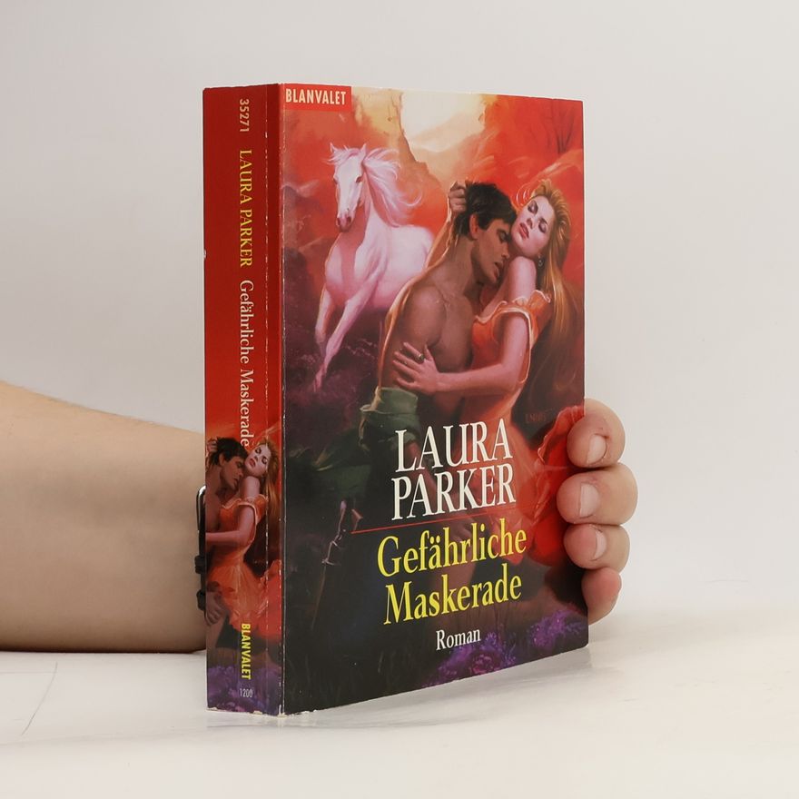 Laura Parker Gefährliche Maskerade. Roman. Aus d. Amerikan. v. Sabine Ivanovas