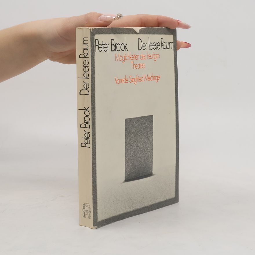 Peter Brook Der leere Raum