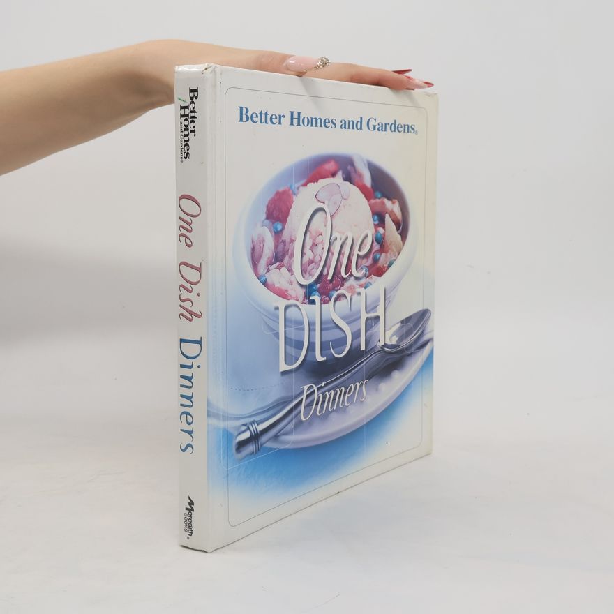 Better Homes & Gardens Better Homes and Gardens: One Dish Dinners
