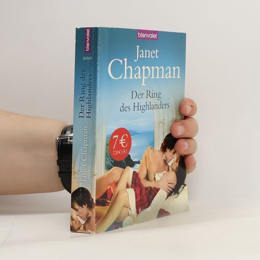 Janet Chapman Der Ring des Highlanders. Roman