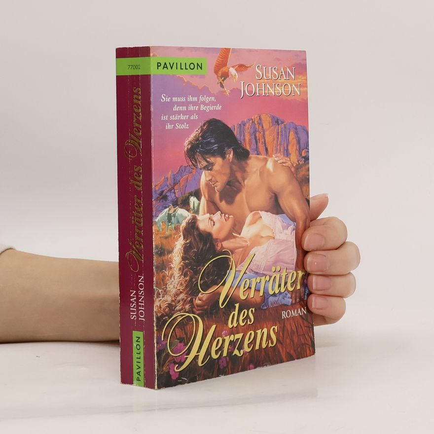 Susan Johnson Verräter des Herzens. Roman