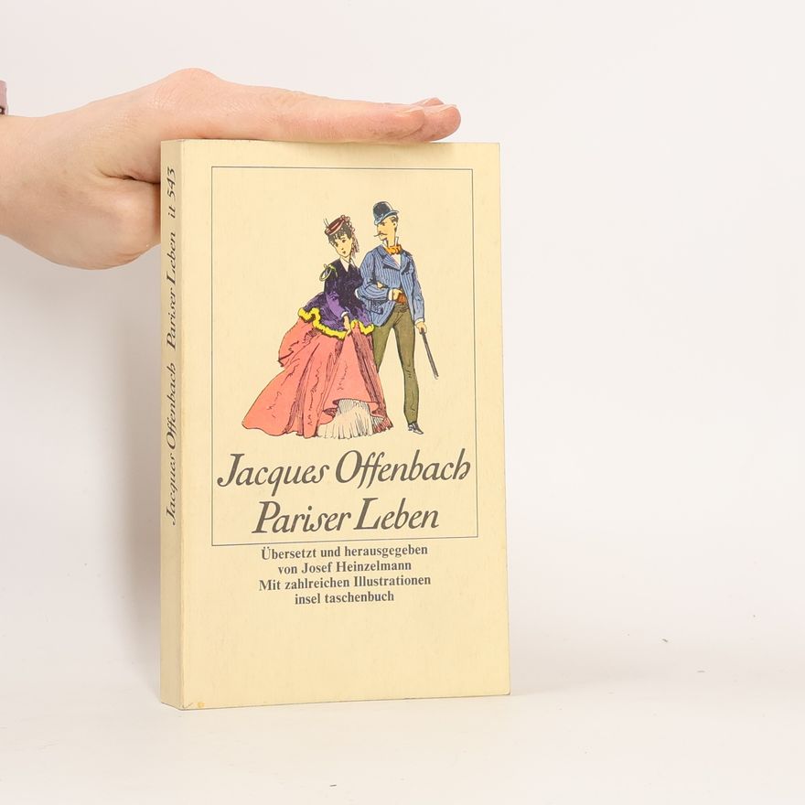 Jacques Offenbach Pariser Leben