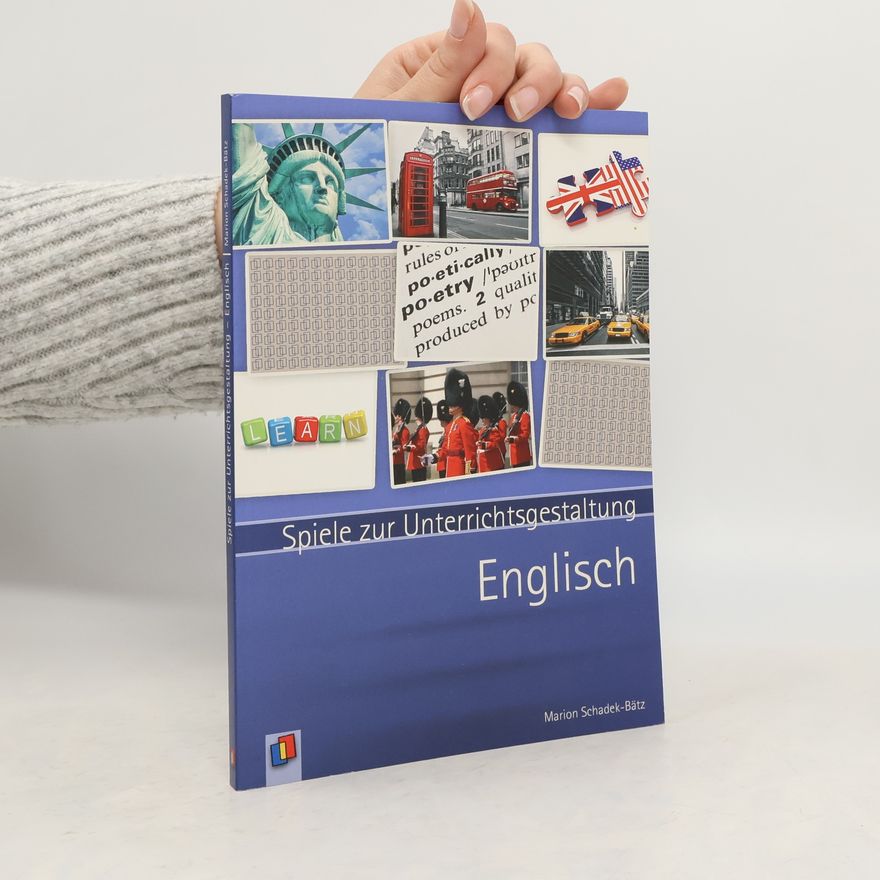 Marion Schadek-Bätz Spiele zur Unterrichtsgestaltung