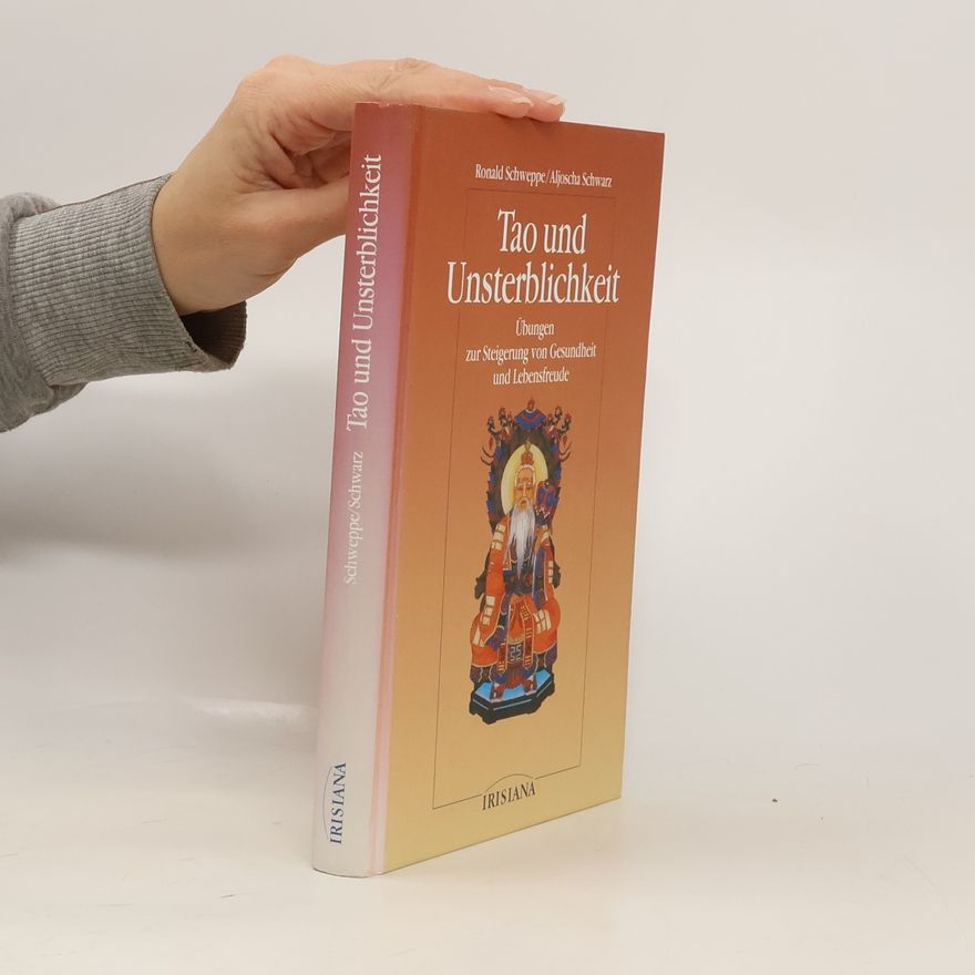 Ronald Schweppe Tao und Unsterblichkeit