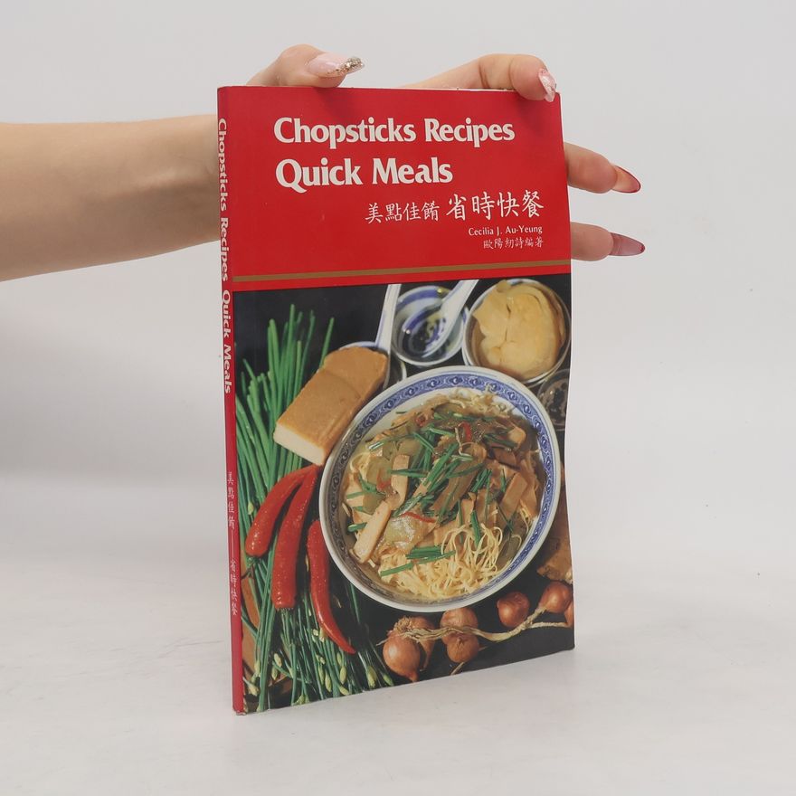 Cecilia Au-Yeung Chopsticks Recipes
