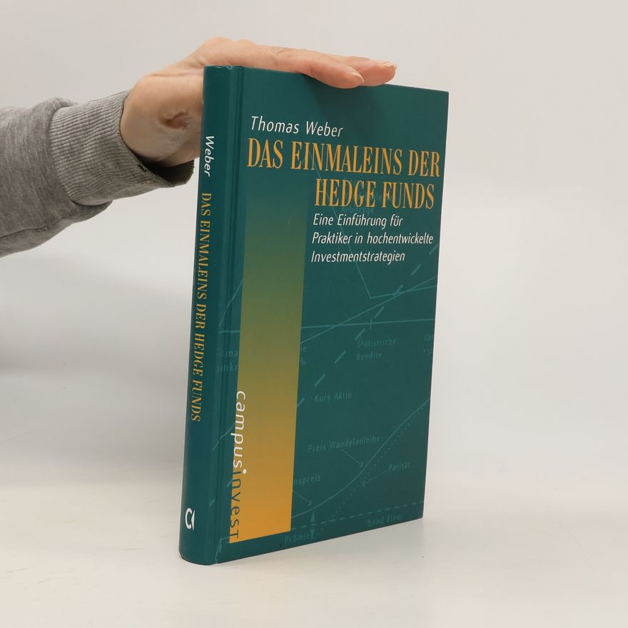 Thomas Weber Das Einmaleins der hedge funds
