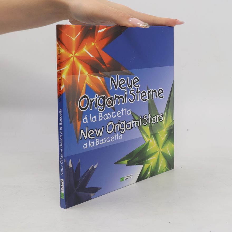 Kolektív autorov Neue Origami-Sterne á la Bascetta