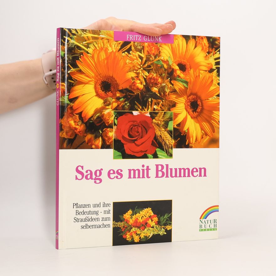 Autorenkollektiv Sag es mit Blumen
