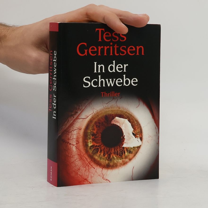 Tess Gerritsen In der Schwebe