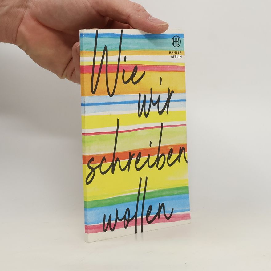 Julia von Lucadou Wie wir schreiben wollen