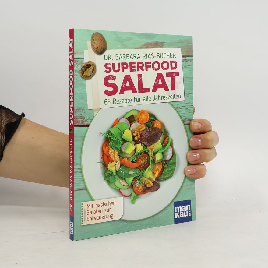 Barbara Rias-Bucher Superfood Salat