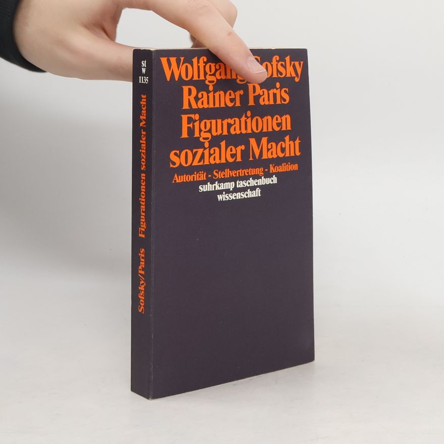 Wolfgang Sofsky Figurationen sozialer Macht