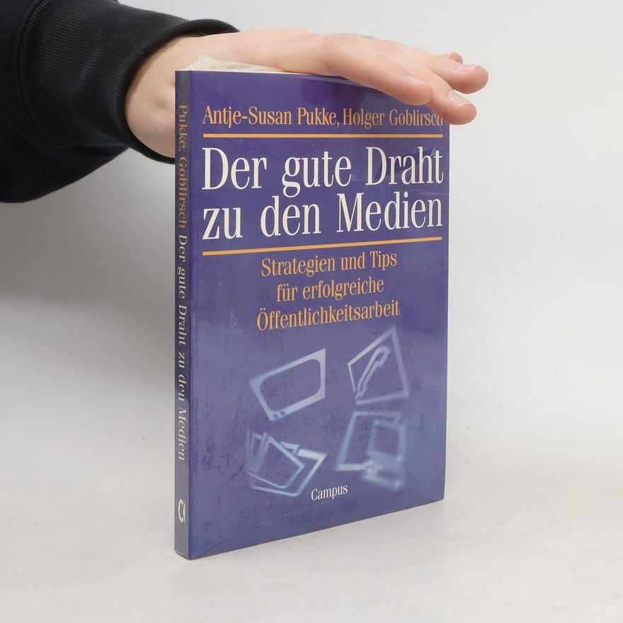 Antje-Susan Pukke Der gute Draht zu den Medien