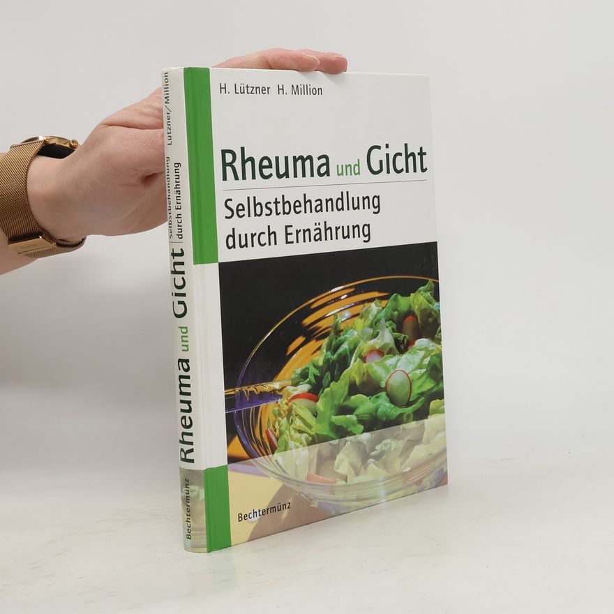 Hellmut Lützner Rheuma und Gicht, Selbstbehandlung durch Ernährung