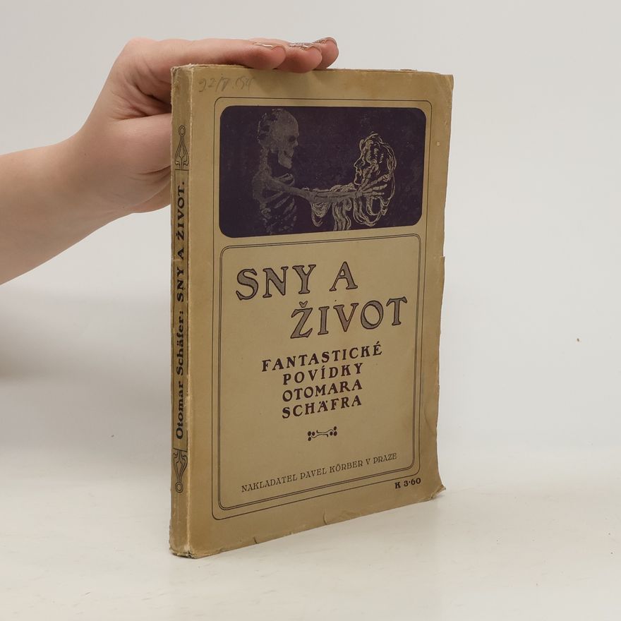 Otomar Schäfer Sny a život