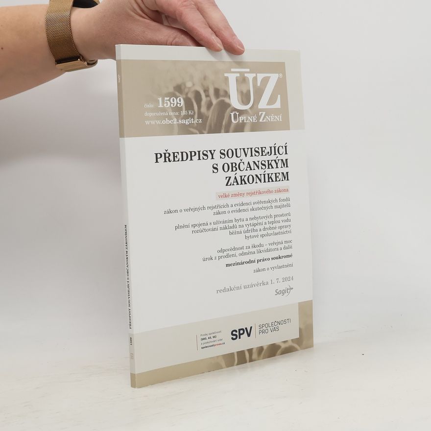 Various authors ÚZ 1599 Předpisy související s občanským zákoníkem - veřejné rejstříky, evidence skutečných majitelů, mezinárodní právo soukromé