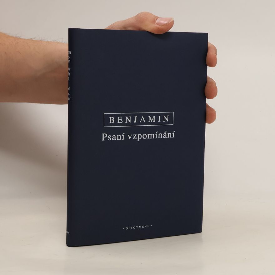 Walter Benjamin Psaní vzpomínání