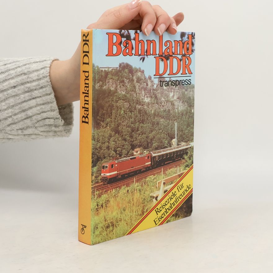 Hans-Joachim Kirsche Bahnland DDR