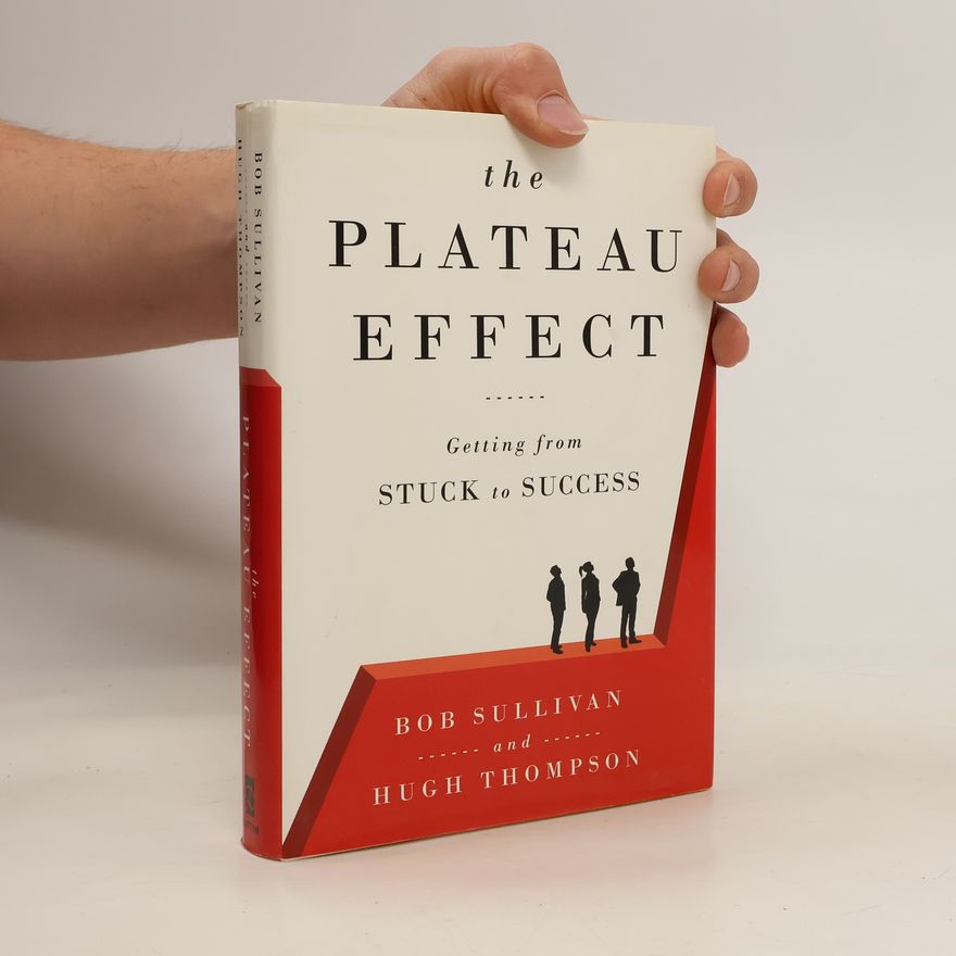 Bob Sullivan The Plateau Effect