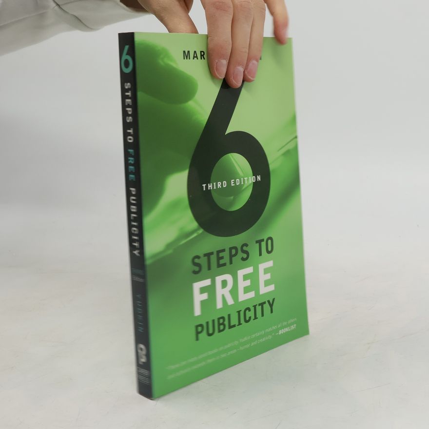 Marcia Yudkin 6 Steps to Free Publicity