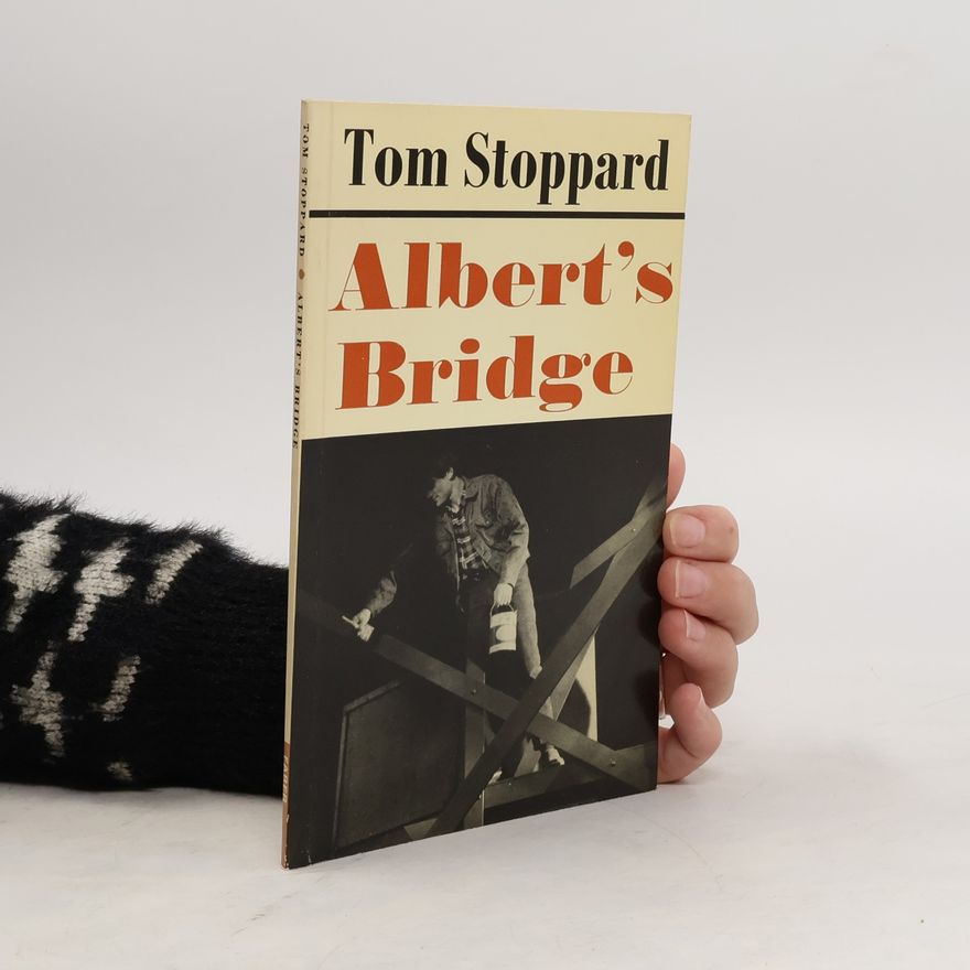 Tom Stoppard Albert's Bridge