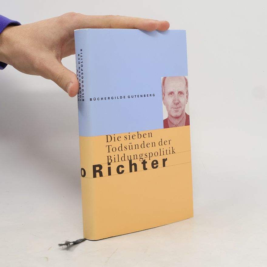 Ingo Richter Die sieben Todsünden der Bildungspolitik