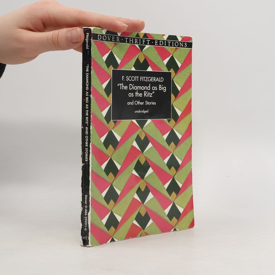 F. Scott Fitzgerald The Diamond as Big as the Ritz
