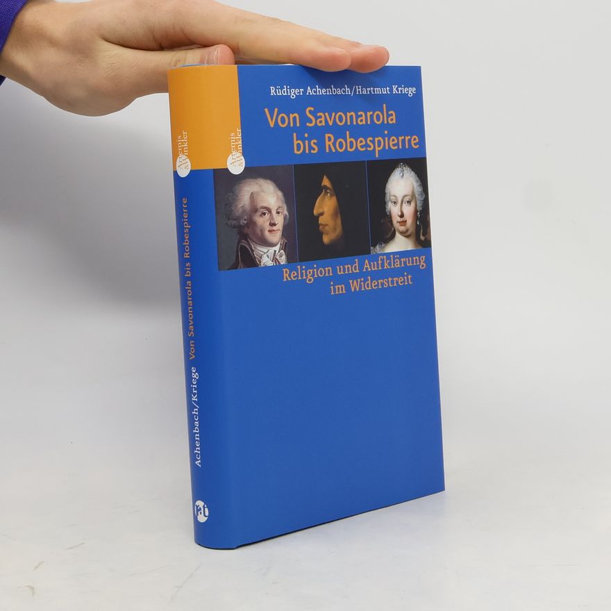 Rüdiger Achenbach Von Savonarola bis Robespierre